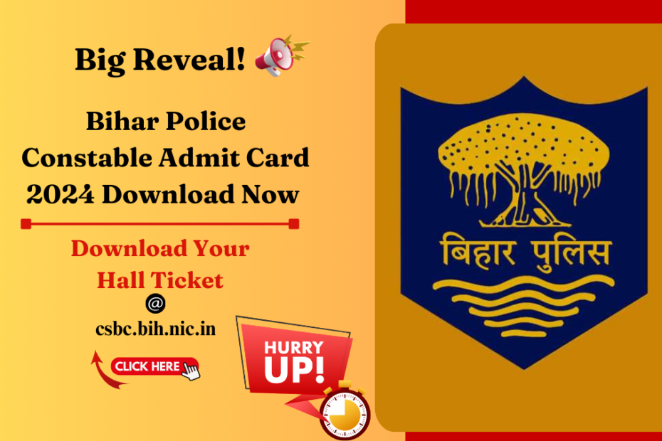 Bihar Police Constable Admit Card 2024 Download Now