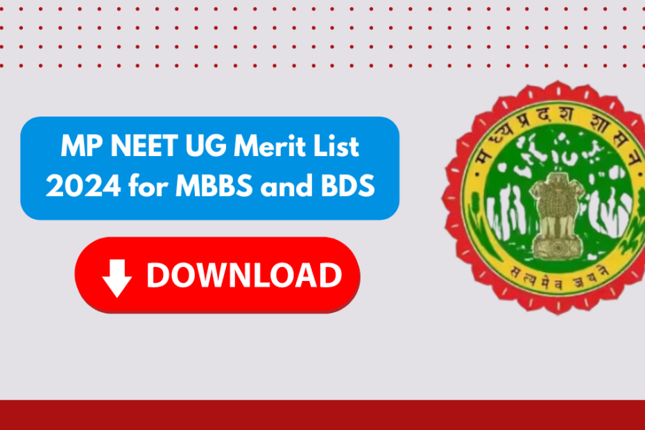 MP NEET UG Merit List 2024 for MBBS and BDS