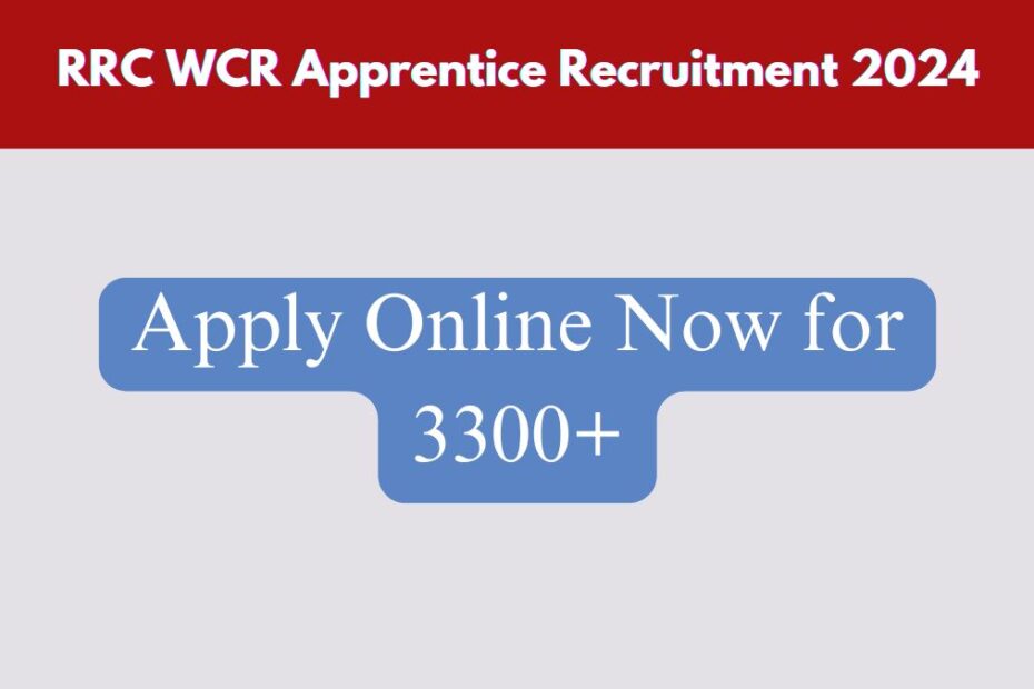 RRC WCR Apprentice Recruitment 2024