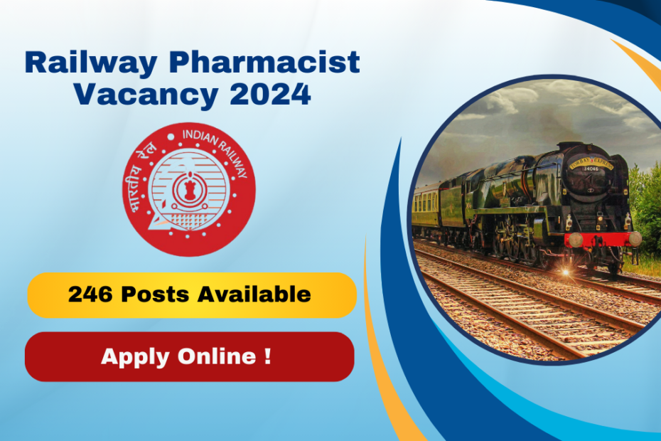 Railway Pharmacist Vacancy 2024