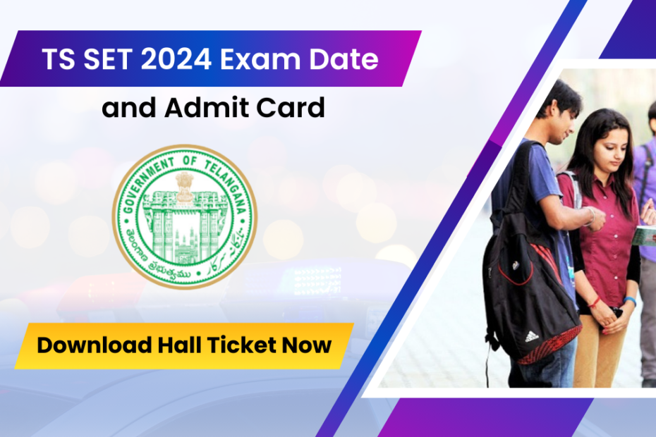 TS SET 2024 Exam Date and Admit Card Download Hall Ticket Now