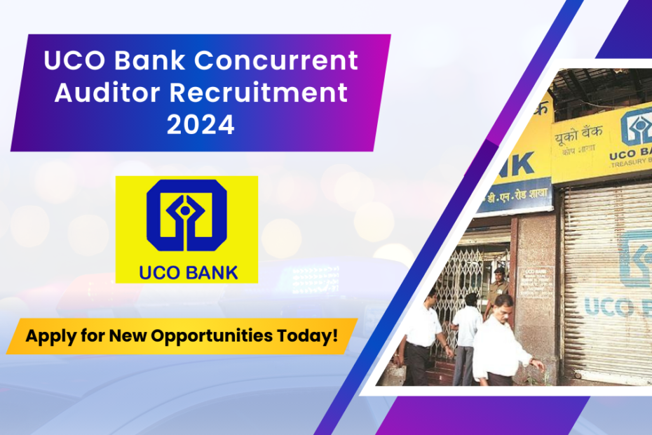 UCO Bank Concurrent Auditor Recruitment 2024